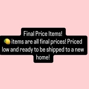 🍋FINAL PRICE ITEMS🍋